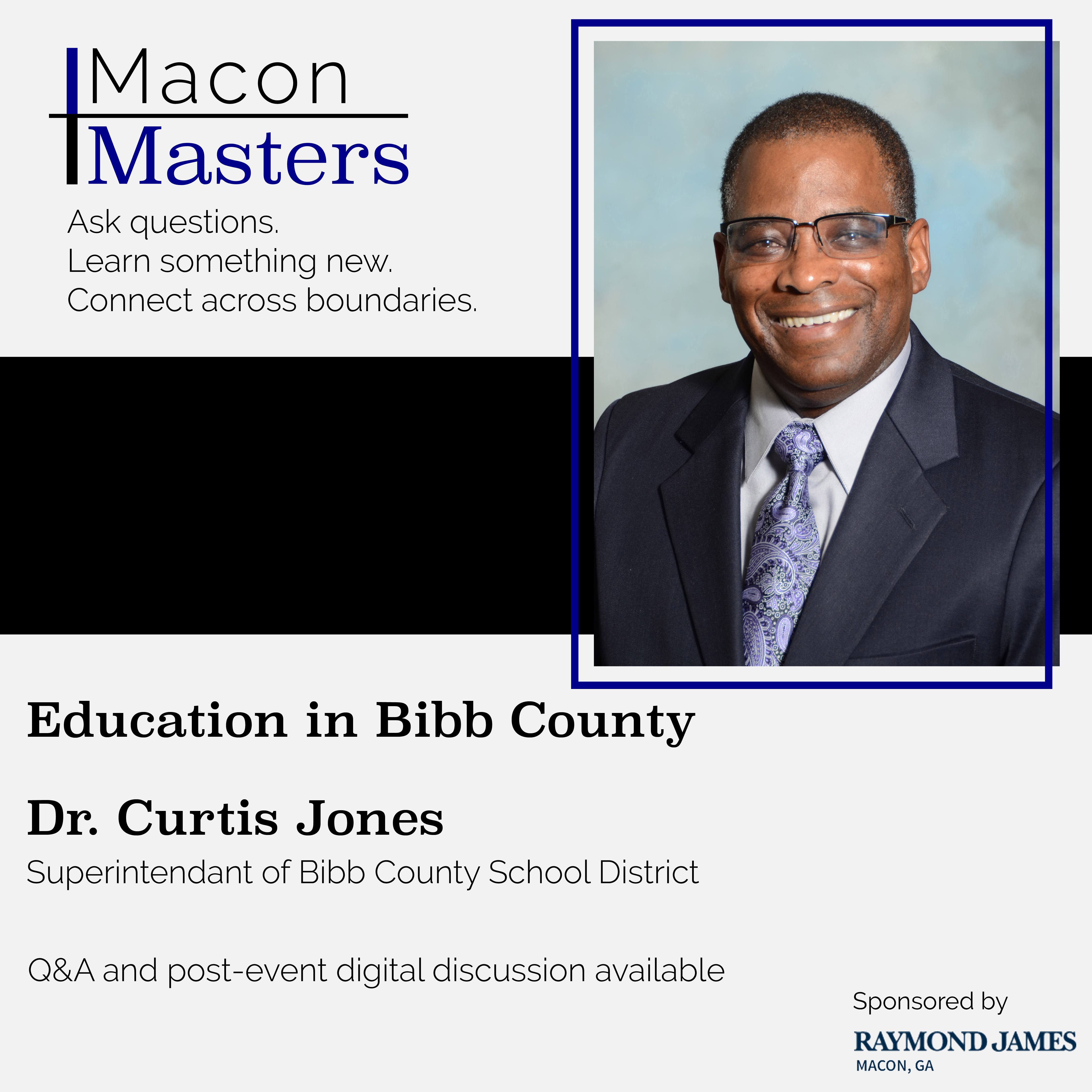 Macon Masters: Dr. Curtis Jones (Education) - The Grand Opera House